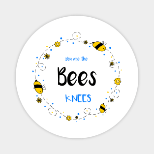 Bees Knees Magnet